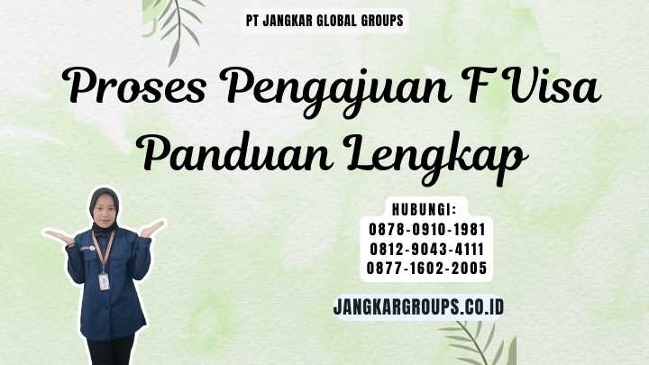 Proses Pengajuan F Visa Panduan Lengkap