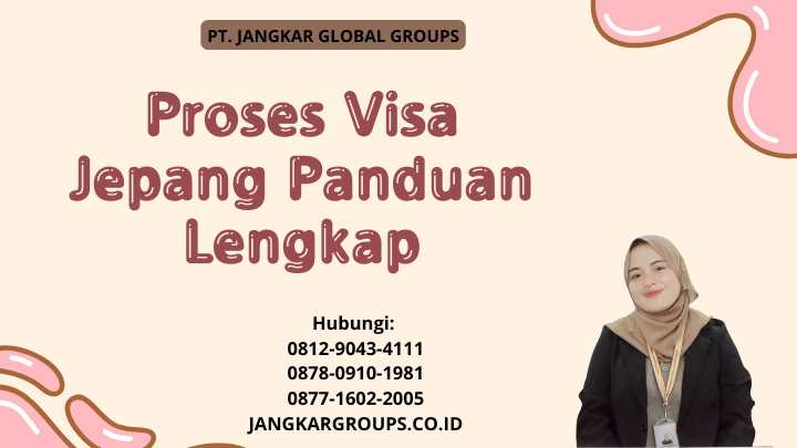 Proses Visa Jepang Panduan Lengkap