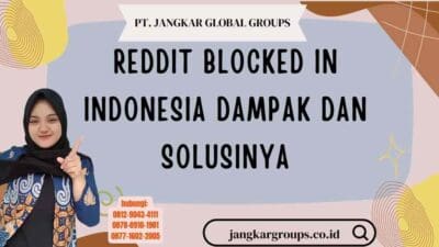 Reddit Blocked In Indonesia Dampak dan Solusinya