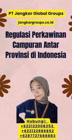 Regulasi Perkawinan Campuran Antar Provinsi di Indonesia (1)