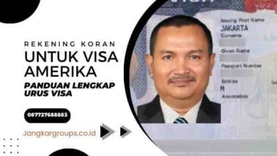 Rekening Koran Untuk Visa Amerika Panduan Lengkap Urus Visa