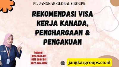 Rekomendasi Visa Kerja Kanada, Penghargaan & Pengakuan