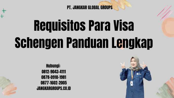 Requisitos Para Visa Schengen Panduan Lengkap