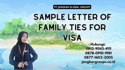 Sample Letter Of Family Ties For Visa