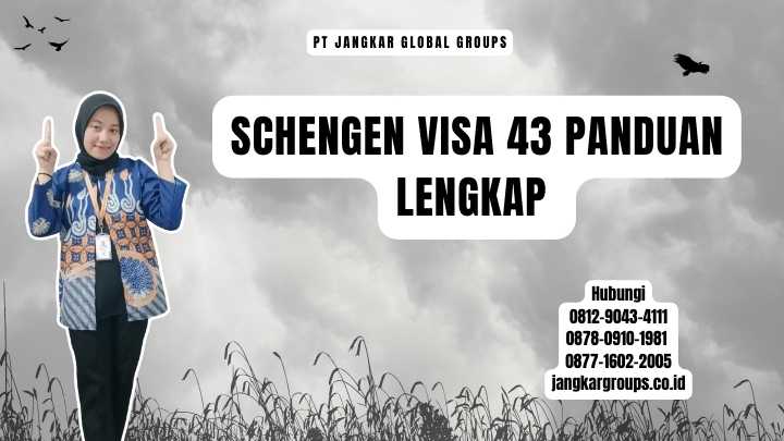 Schengen Visa 43 Panduan Lengkap