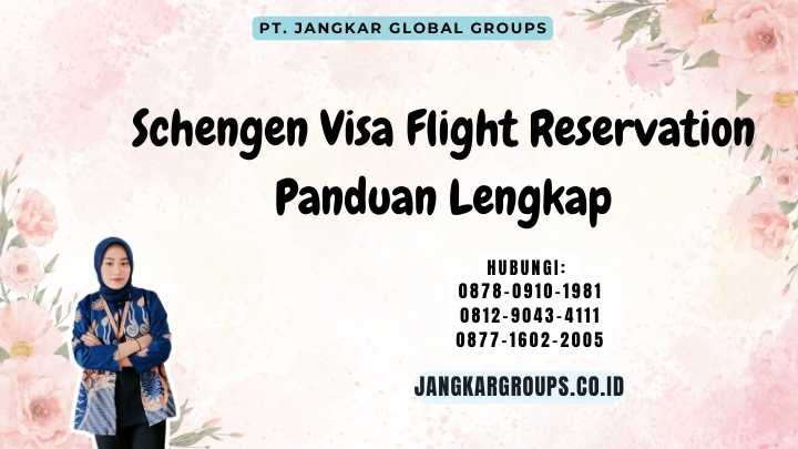 Schengen Visa Flight Reservation Panduan Lengkap