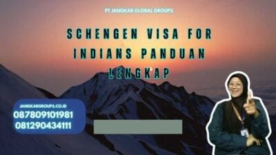 Schengen Visa For Indians Panduan Lengkap