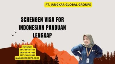 Schengen Visa For Indonesian Panduan Lengkap