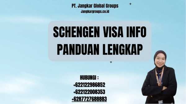 Schengen Visa Info Panduan Lengkap