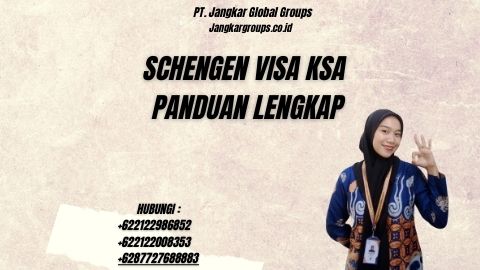Schengen Visa KSA Panduan Lengkap
