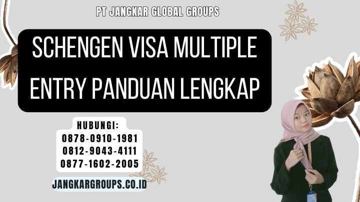Schengen Visa Multiple Entry Panduan Lengkap