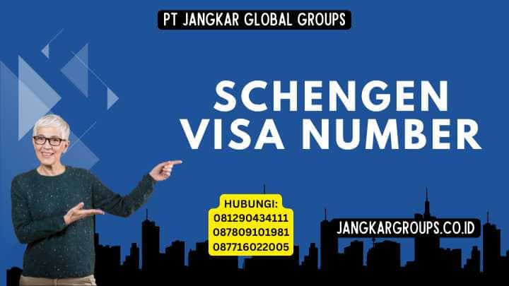 Schengen Visa Number