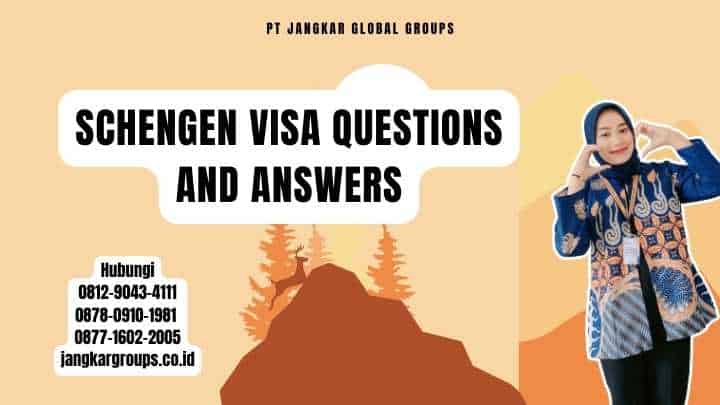 Schengen Visa Questions And Answers