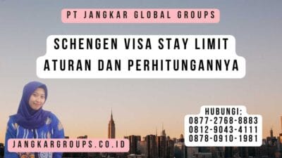Schengen Visa Stay Limit Aturan dan Perhitungannya