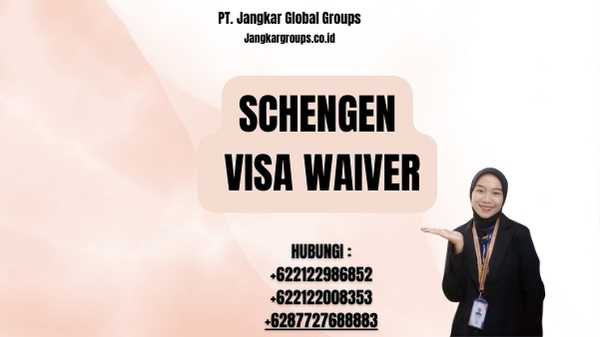 Schengen Visa Waiver