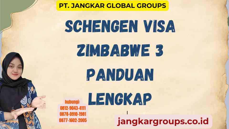 Schengen Visa Zimbabwe 3 Panduan Lengkap