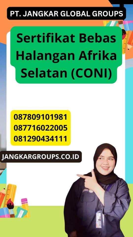 Sertifikat Bebas Halangan Afrika Selatan (CONI)