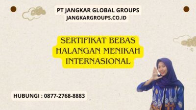 Sertifikat Bebas Halangan Menikah Internasional