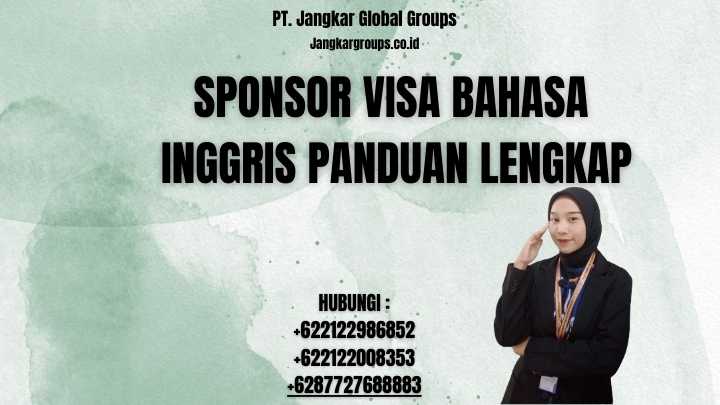 Sponsor Visa Bahasa Inggris Panduan Lengkap