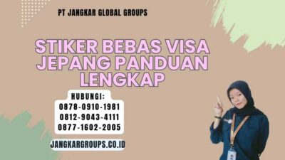 Stiker Bebas Visa Jepang Panduan Lengkap