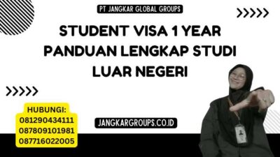 Student Visa 1 Year Panduan Lengkap Studi Luar Negeri