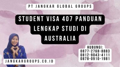 Student Visa 407 Panduan Lengkap Studi di Australia