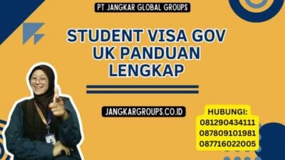 Student Visa Gov Uk Panduan Lengkap