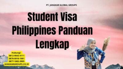 Student Visa Philippines Panduan Lengkap