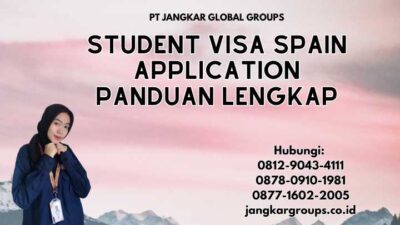 Student Visa Spain Application Panduan Lengkap
