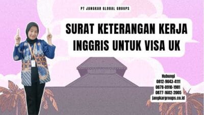 Surat Keterangan Kerja Inggris untuk Visa UK