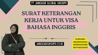 Surat Keterangan Kerja Untuk Visa Bahasa Inggris