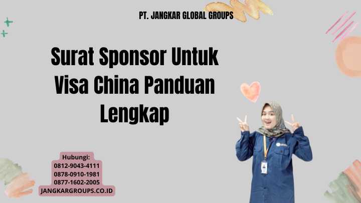 Surat Sponsor Untuk Visa China Panduan Lengkap