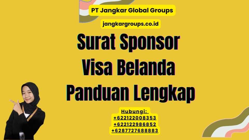 Surat Sponsor Visa Belanda Panduan Lengkap