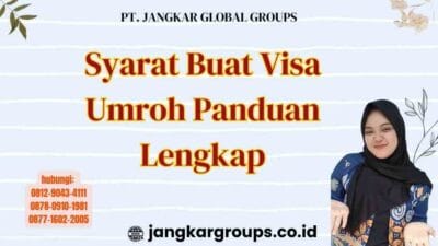 Syarat Buat Visa Umroh Panduan Lengkap