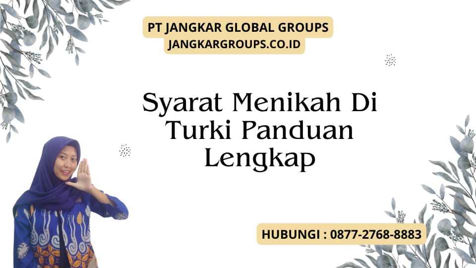 Syarat Menikah Di Turki Panduan Lengkap