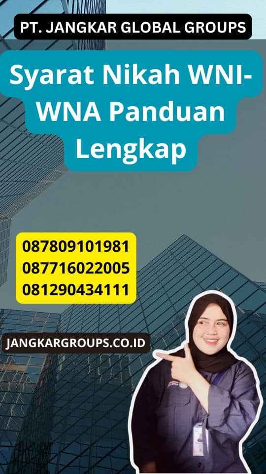 Syarat Nikah WNI-WNA Panduan Lengkap