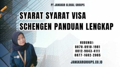 Syarat Syarat Visa Schengen Panduan Lengkap