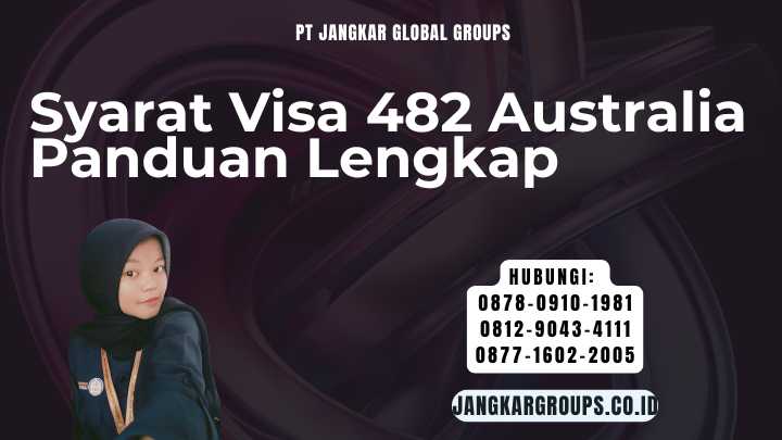Syarat Visa 482 Australia Panduan Lengkap