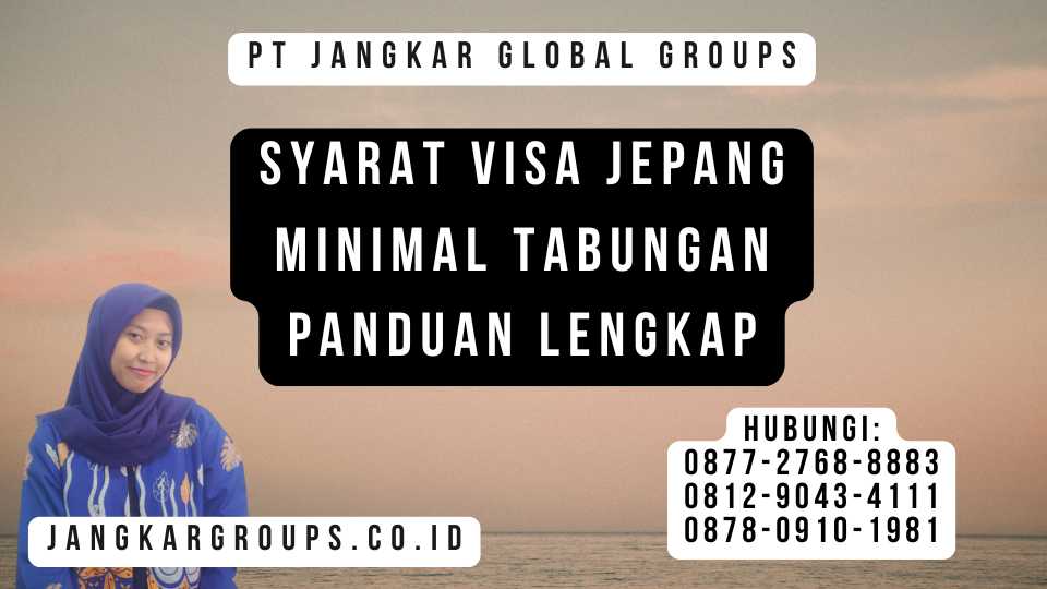 Syarat Visa Jepang Minimal Tabungan Panduan Lengkap
