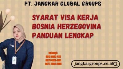 Syarat Visa Kerja Bosnia Herzegovina Panduan Lengkap