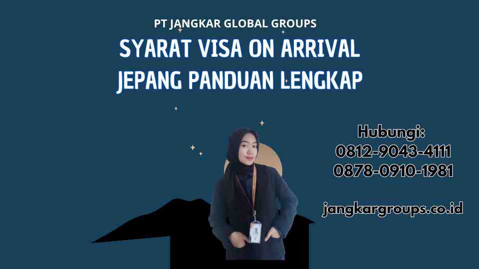 Syarat Visa On Arrival Jepang Panduan Lengkap