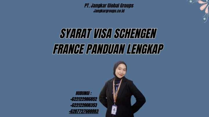 Syarat Visa Schengen France Panduan Lengkap