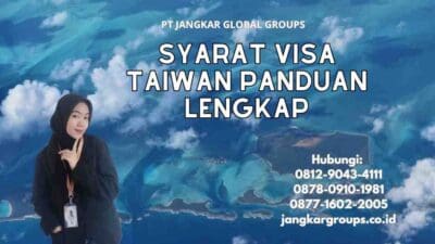 Syarat Visa Taiwan Panduan Lengkap