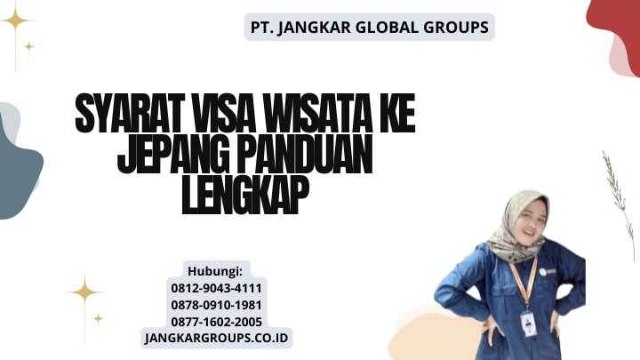Syarat Visa Wisata Ke Jepang Panduan Lengkap