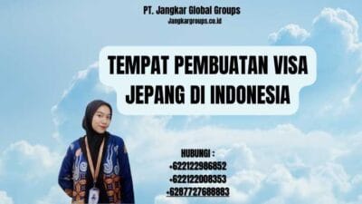 Tempat Pembuatan Visa Jepang di Indonesia