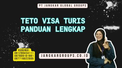 Teto Visa Turis Panduan Lengkap