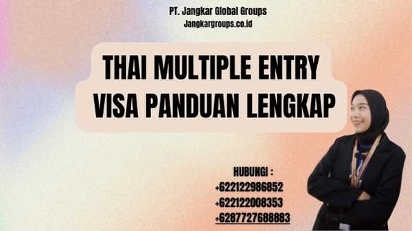 Thai Multiple Entry Visa Panduan Lengkap