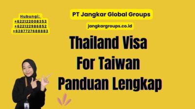 Thailand Visa For Taiwan Panduan Lengkap