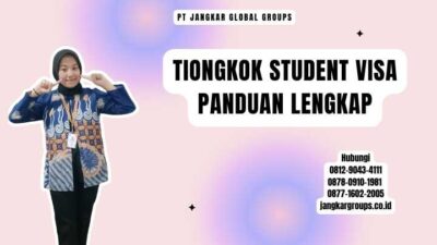 Tiongkok Student Visa Panduan Lengkap