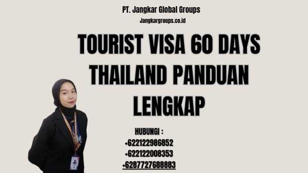 Tourist Visa 60 Days Thailand Panduan Lengkap